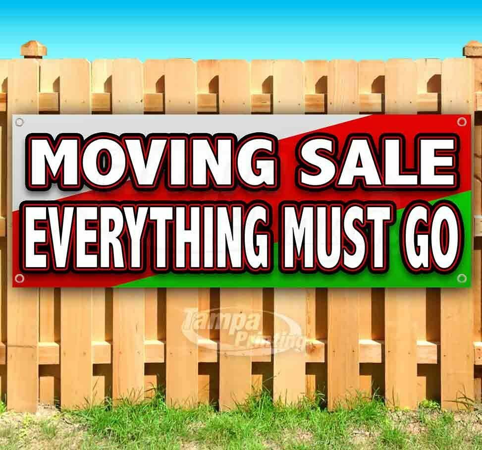 MOVING SALE EVERYTHING MUST GO Advertising Vinyl Banner Flag Sign Many Sizes USA