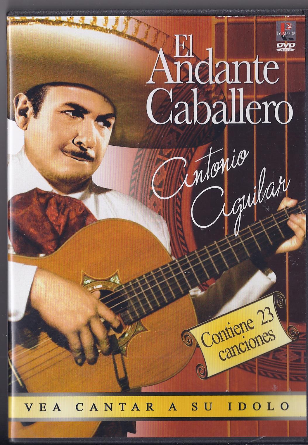 Antonio Aguilar El Andante Caballero DVD 23 SONGS From 4 MOVIES - DVDs ...