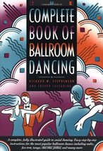 The Complete Book of Ballroom Dancing Stephenson, Richard M. and Iaccari... - $5.87