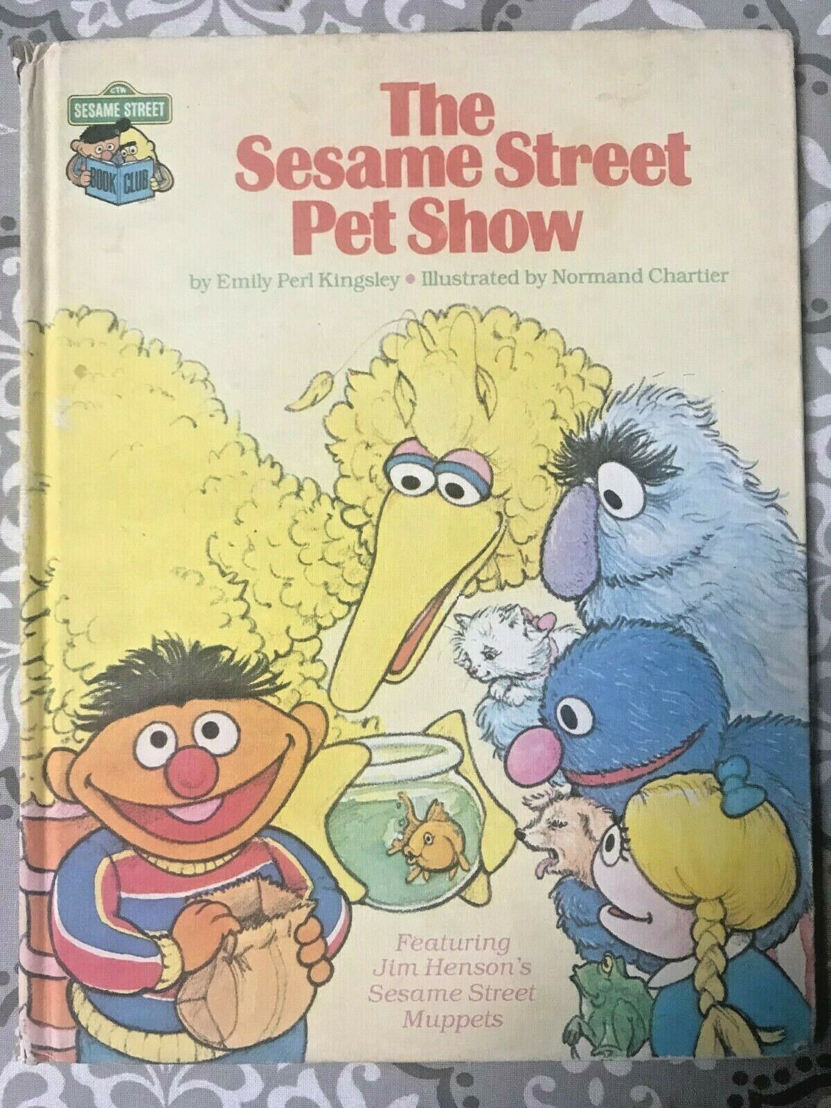 THE SESAME STREET PET SHOW, SESAME STREET BOOK CLUB, HARDCOVER BOOK - Books