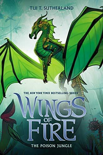 Primary image for The Poison Jungle (Wings of Fire, Book 13) (Hardcover) 30 july