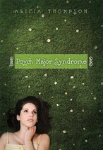 Psych Major Syndrome by Alicia Thompson - Hardcover - Very Good - $2.75