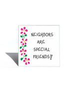 Neighbor Gift Magnet, Quote, special friends, people next door, neighbor... - $3.95