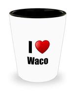 Waco Shot Glass I Love City Lover Pride Funny Gift Idea for Liquor Lover... - $9.87