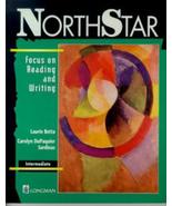 Northstar: Focus on Reading and Writing : Intermediate Laurie Betta and ... - $5.33