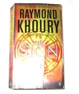 THE SIGN by RAYMOND KHOURY ( paper back) - $5.00