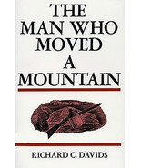 The Man Who Moved a Mountain Davids, Richard C. - $10.88