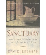 Sanctuary: Finding Moments of Refuge in the Presence of God Jeremiah, Da... - $21.78