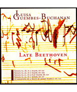 Luisa Guembes-Buchanan (3) CD Set &amp; Booklet - Late Beethoven (2004) - $45.00