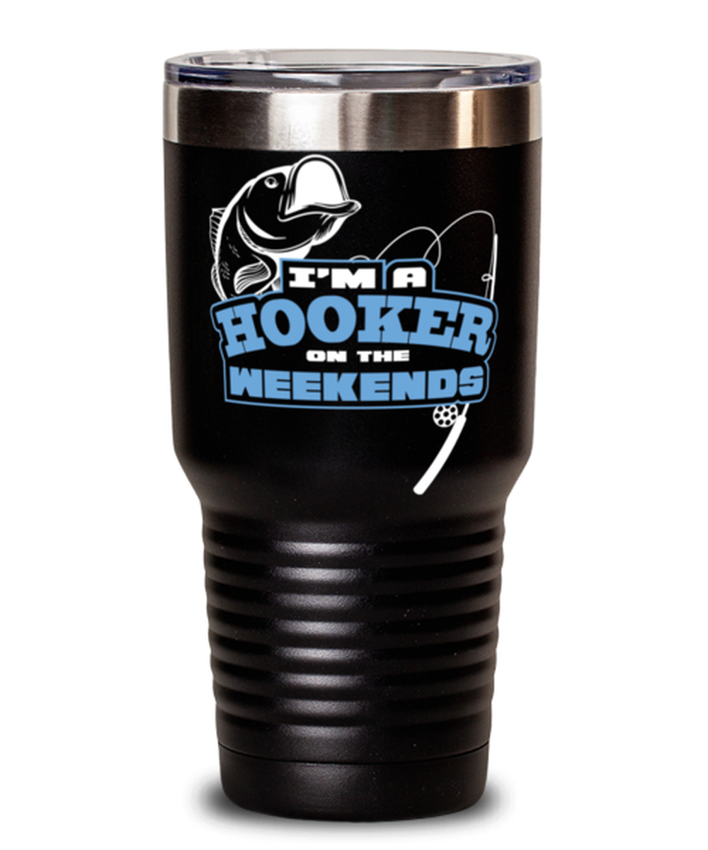 Weekend Hooker, black tumbler 30oz. Model 6400016