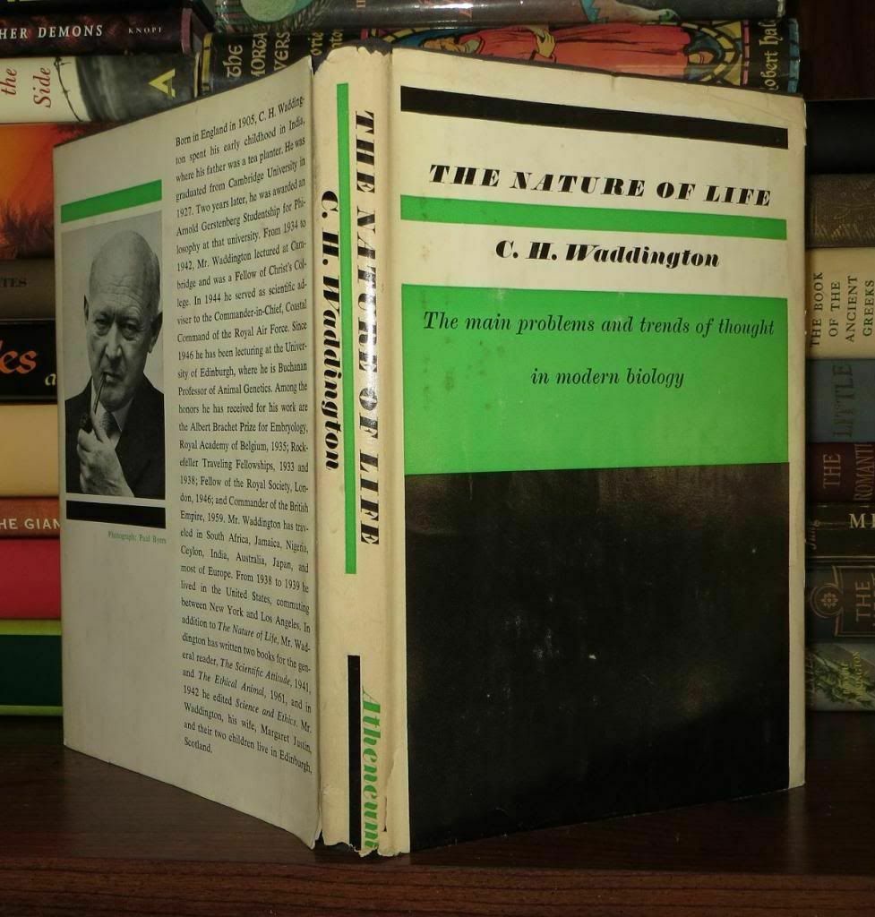 Waddington, Conrad Hal (C. H. ) THE NATURE OF LIFE 1st Edition 1st ...