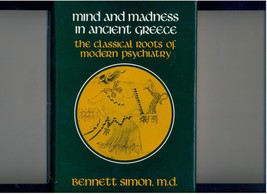 Simon - MIND &amp; MADNESS IN ANCIENT GREECE - 1978 - UNCOMMON - $24.00