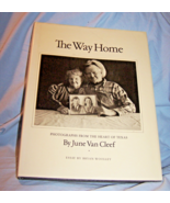 The Way Home-Photos from Heart of Texas HB w/dj-June Van Cleef-1992-1st ... - $32.50