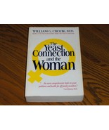 The Yeast Connection And The Woman - $17.97