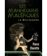Les Mannequins Maléfiques, par Pierre Charette - $15.75