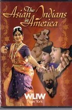 The Asian Indians in America: PBS-WLIW-Cultural Impact of America&#39;s Fast... - $2.99