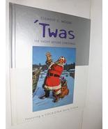 Twas the Night Before Christmas Featuring a Coca-Cola Santa Tribute [Har... - $3.99