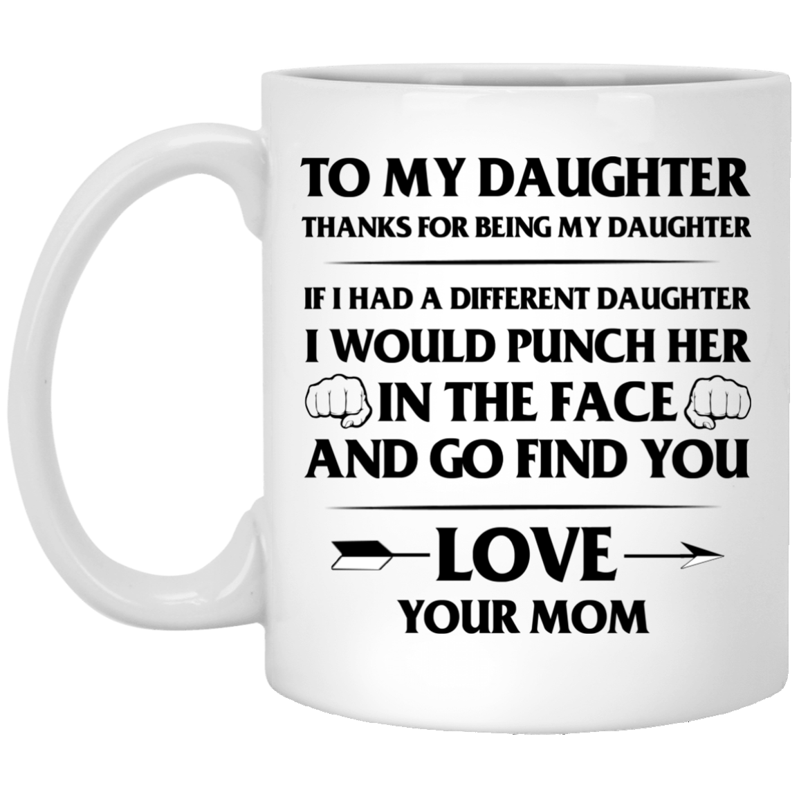 to my daughter mug from mom