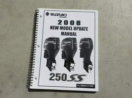 2008 Suzuki Marine 250 SS New Model Update Service Manual P/N 99954-51208 - $5.86