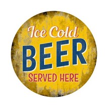 Ice Cold Beer Served Here Novelty Metal Circular Sign C-848 - $25.90