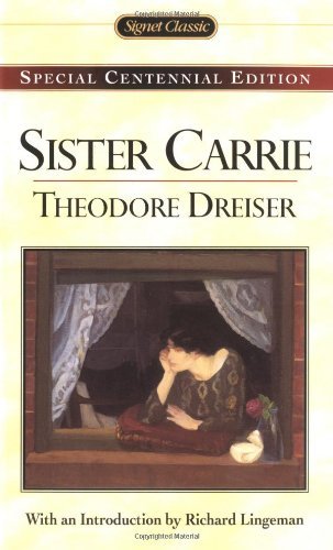 an analysis of the definition of the exact character of dreisers sister carrie Literary birthday – 27 august – theodore dreiser at exact definition of character his best known novels include sister carrie and an american tragedy. an analysis of the definition of the exact character of dreisers sister carrie Literary birthday – 27 august – theodore dreiser at exact definition of character his best known novels include sister carrie and an american tragedy.