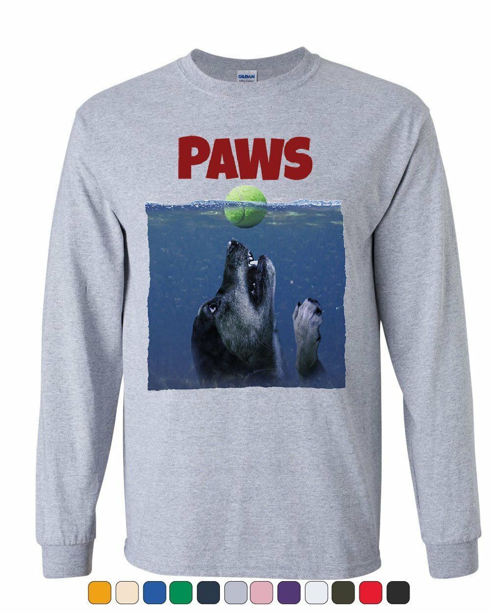 PAWS Funny Parody Long Sleeve TShirt Dog Lovers Pet Best Friend Tee