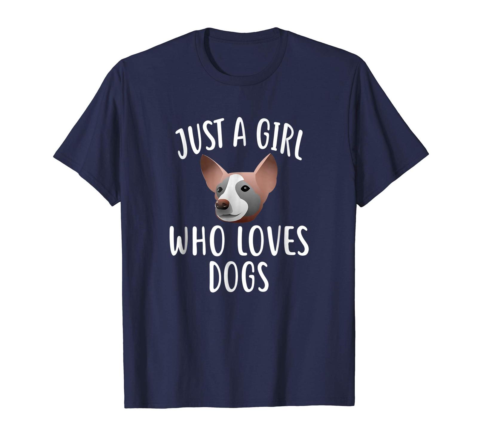 New Tee Just A Girl who loves DOGS TShirt Funny DOG Tee Men TShirts