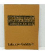 1976 Festival American Folklife Working Americans Program Smithsonian Labor - $27.23