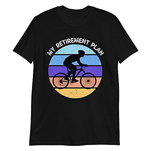 My Retirement Plan Bicycle T-Shirt | Retired Cyclist Funny Bicycle Bike Rider Sh