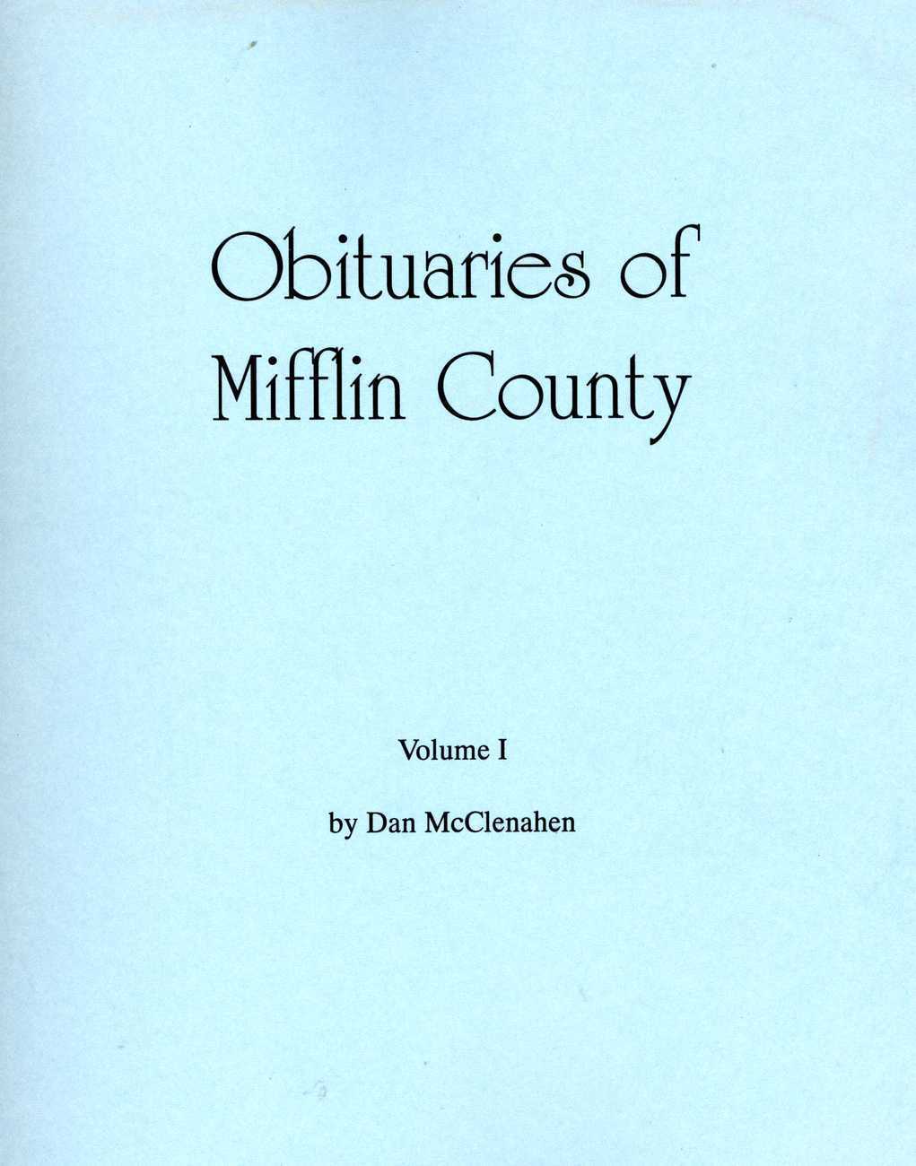 Obituaries of Mifflin County Volume I Books