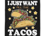 I Just Want All The Tacos Blanket Lightweight Plush For Girl Boy Kid Perfect Lov