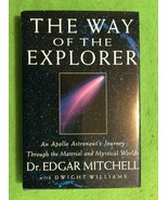THE WAY OF THE EXPLORER by DR. EDGAR MITCHELL - FIRST EDITION - HARDCOVER - $46.95