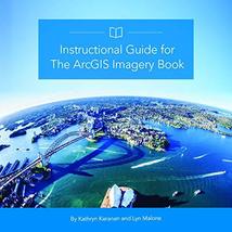 Instructional Guide for The ArcGIS Book [Paperback] Keranen, Kathryn and... - $21.33