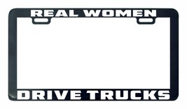 Real Women Drive Trucks license plate frame holder tag - £4.47 GBP