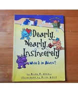 Dearly, Nearly, Insincerely: What Is An Adverb? by Brian Cleary &amp; Brian ... - $7.90