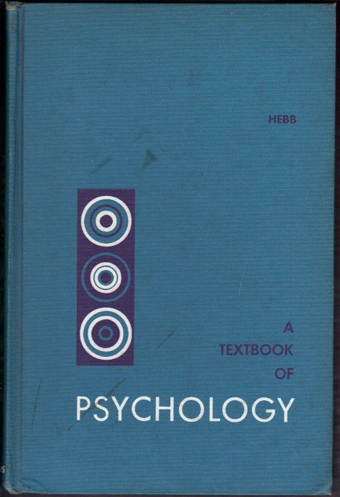 A Textbook of Psychology 1967 Donald Olding Hebb - School Textbooks ...