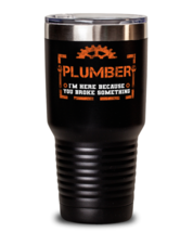 Unique gift Idea for Plumber Tumbler with this funny saying. Little miss broke  - $33.99