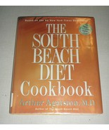 The South Beach Diet Cookbook : More Than 200 Delicious Recipies That Fi... - $5.22