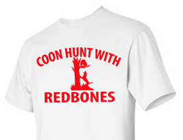 T-shirt Shirt Hound Dog Coon Hunter Coon Hunt With Redbones - $14.99+