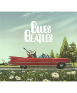Blues Beatles – Blues Beatles CD - $19.99