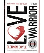 Love Warrior: A Memoir by Glennon Doyle - Paperback Book - $5.00