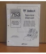 Bobcat 753 Skid Steer Loader Complete Shop Service Manual Repair 6900090 - $48.76
