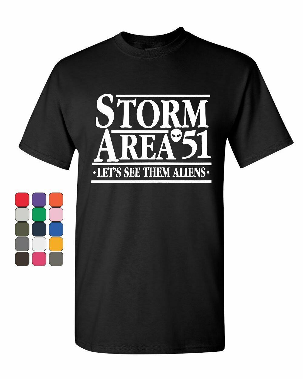 Storm Area 51 Let's See Them Aliens T-Shirt Area 51 Raid UFO Run Mens Tee Shirt