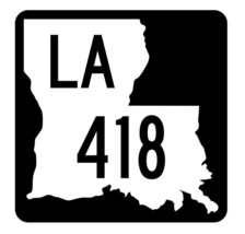 Louisiana State Highway 418 Sticker Decal R5949 Highway Route Sign - $1.45+