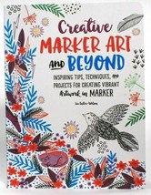 1 Ct Walter Foster Creative Marker Art & Beyond Tips Techniques Activity Book 