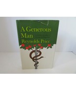 A GENEROUS MAN BY REYNOLDS PRICE HARDCOVER BOOK WITH JACKET 1966 1ST PRI... - $14.80