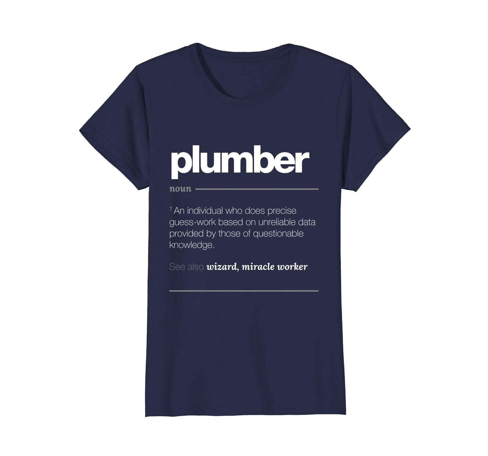 Funny Plumber T Shirts
 Funny Shirts Plumber Definition T Shirt Funny Plumbing Job Gift Tee