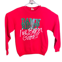 Damn Right I've Been Good Vtg Large FOL Red Sweatshirt USA Ugly Christmas - $41.39