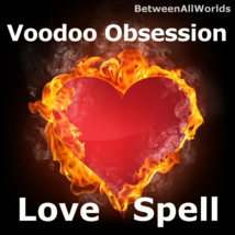 Black Magick Voodoo Love Spell Obsession Sexy Hypnotic+ Wealth BetweenAl... - $149.32