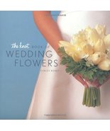 The Knot Book of Wedding Flowers Roney, Carley - $12.79